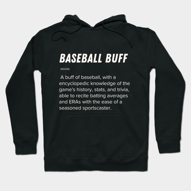 sarcastic fake dictionary entries for baseball lovers baseball buff Hoodie by sleepypanda